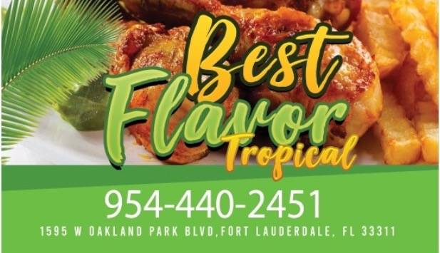 Best Flavor Tropical | restaurant | 1595 W Oakland Park Blvd, Fort Lauderdale, FL 33311, USA | 9544402451 OR +1 954-440-2451