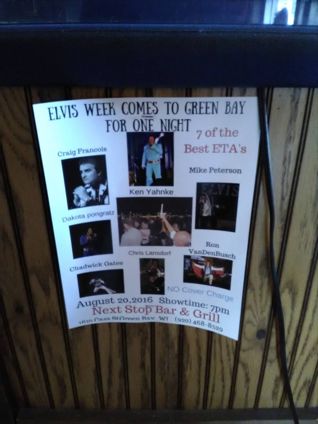 The Next Stop | restaurant | 1600-, 1610 Cass St, Green Bay, WI 54302, USA | 9204688529 OR +1 920-468-8529