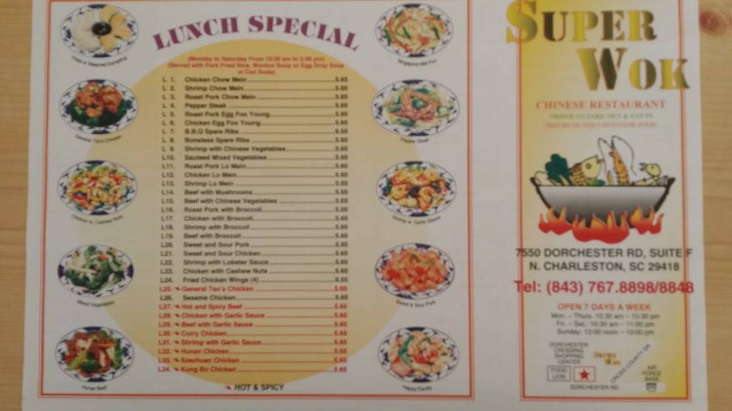 Super Wok | restaurant | 7550 Dorchester Rd, Charleston, SC 29418, USA | 8437678898 OR +1 843-767-8898