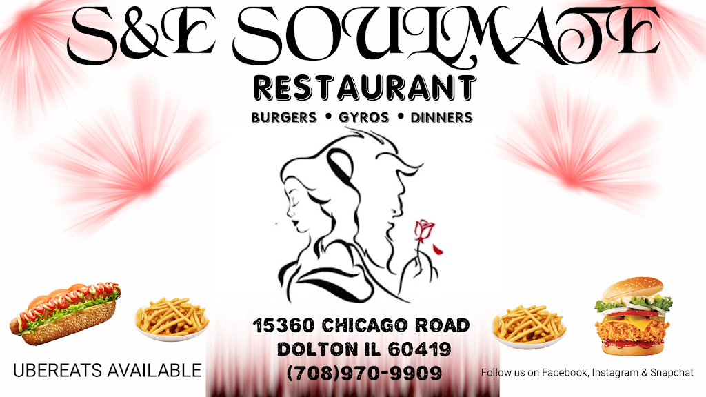 S&E soulmate restaurant | restaurant | 15360 Chicago Rd, Dolton, IL 60419, USA | 7089709909 OR +1 708-970-9909