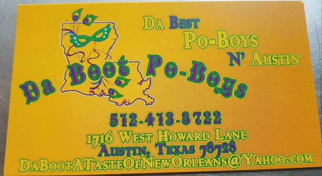 DA BOOT PO-BOYS SEAFOOD & SOULFOOD | restaurant | 1716 W Howard Ln, Austin, TX 78728, USA | 5124138722 OR +1 512-413-8722