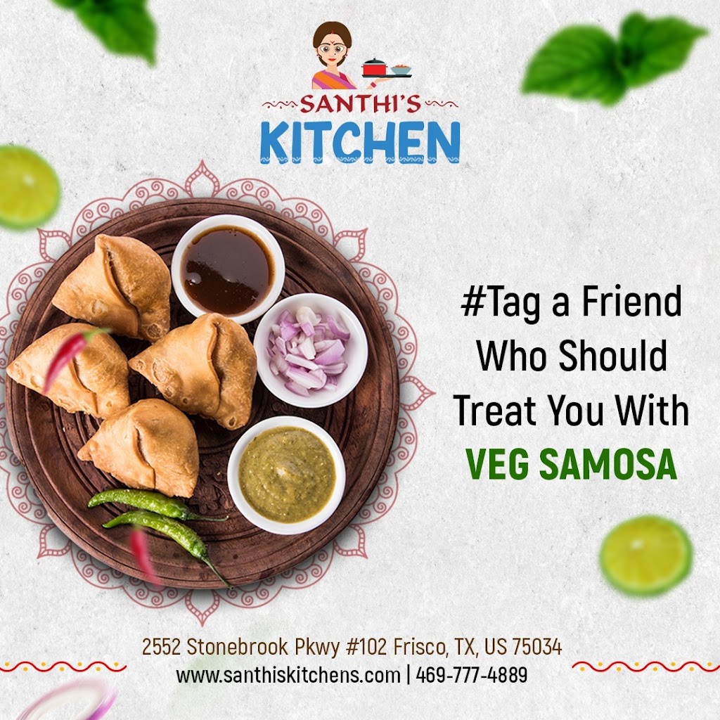 Santhis Kitchen | restaurant | 2552 Stonebrook Pkwy #102, Frisco, TX 75034, USA | 4697774889 OR +1 469-777-4889