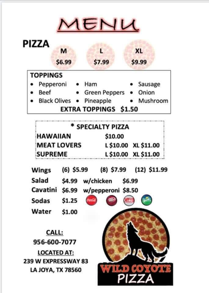 Wild Coyote Pizza | restaurant | 239 W Expy 83, La Joya, TX 78560, USA | 9566007077 OR +1 956-600-7077