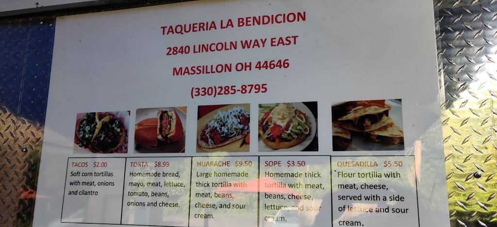 Taqueria La Bendicion | restaurant | 2840 Lincoln Way E Unit H, Massillon, OH 44646, USA | 3302858795 OR +1 330-285-8795