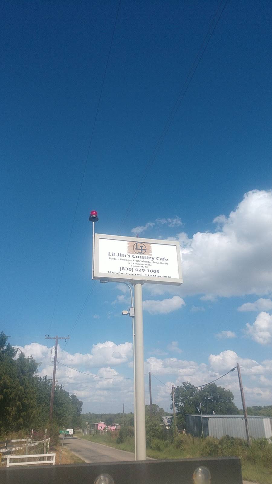 Lil Jim’s Country Cafe | restaurant | 1203 Heickman Rd, Somerset, TX 78069, USA | 8304291009 OR +1 830-429-1009