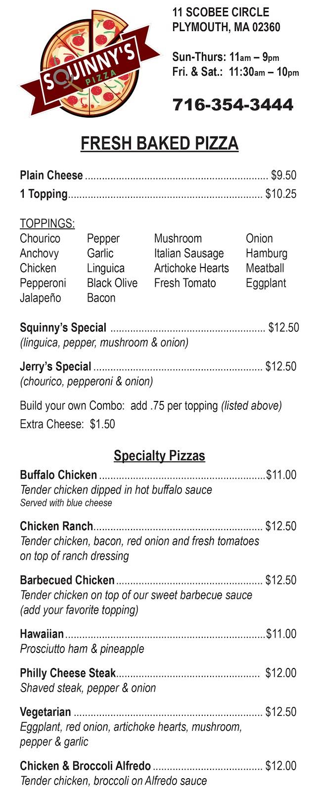 Squinnys Pizza | meal takeaway | 11 Scobee Cir, Plymouth, MA 02360, USA | 7163543444 OR +1 716-354-3444