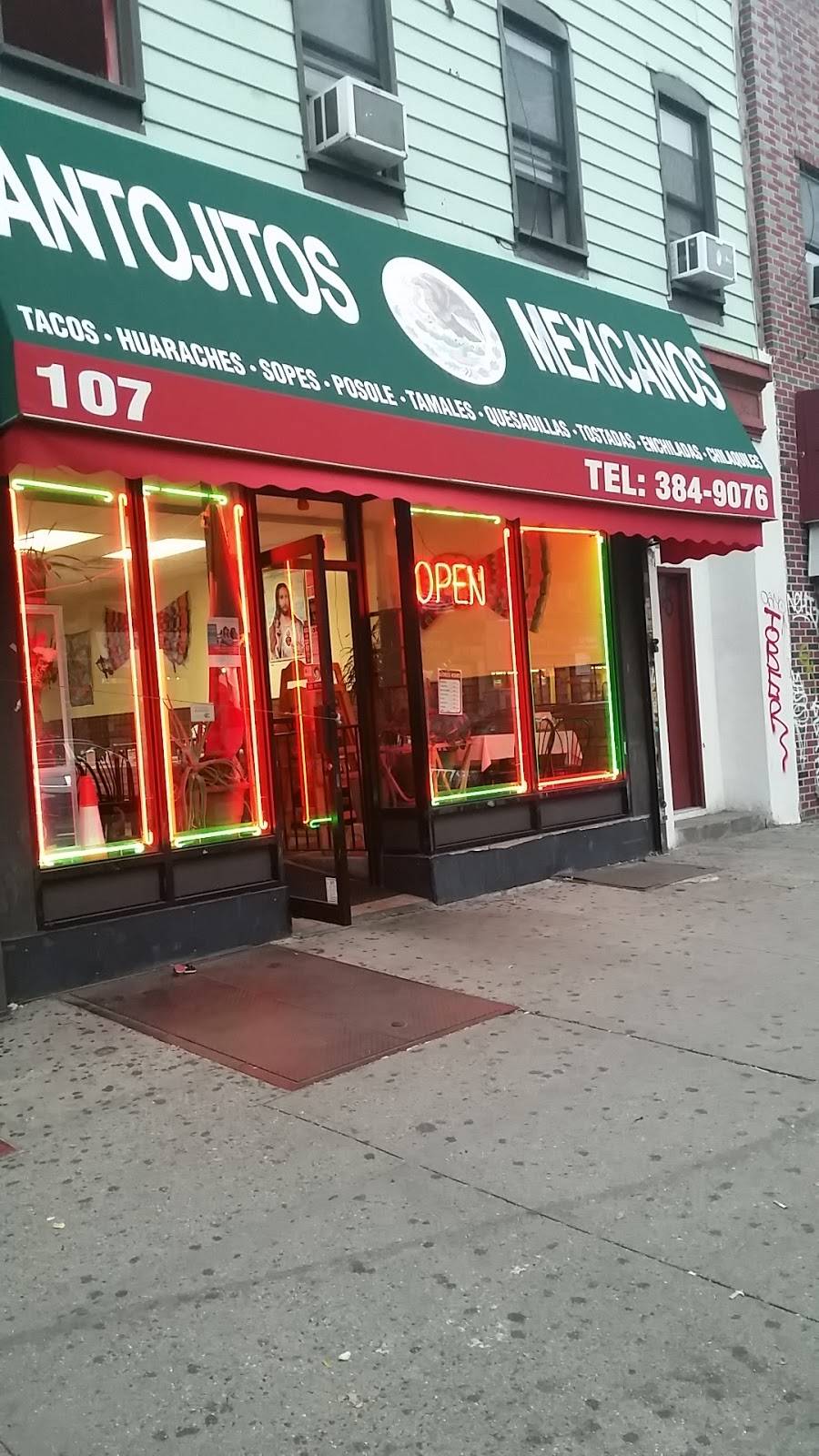 Antojitos Mexicanos | restaurant | 107 Graham Ave, Brooklyn, NY 11206, USA | 7183849076 OR +1 718-384-9076