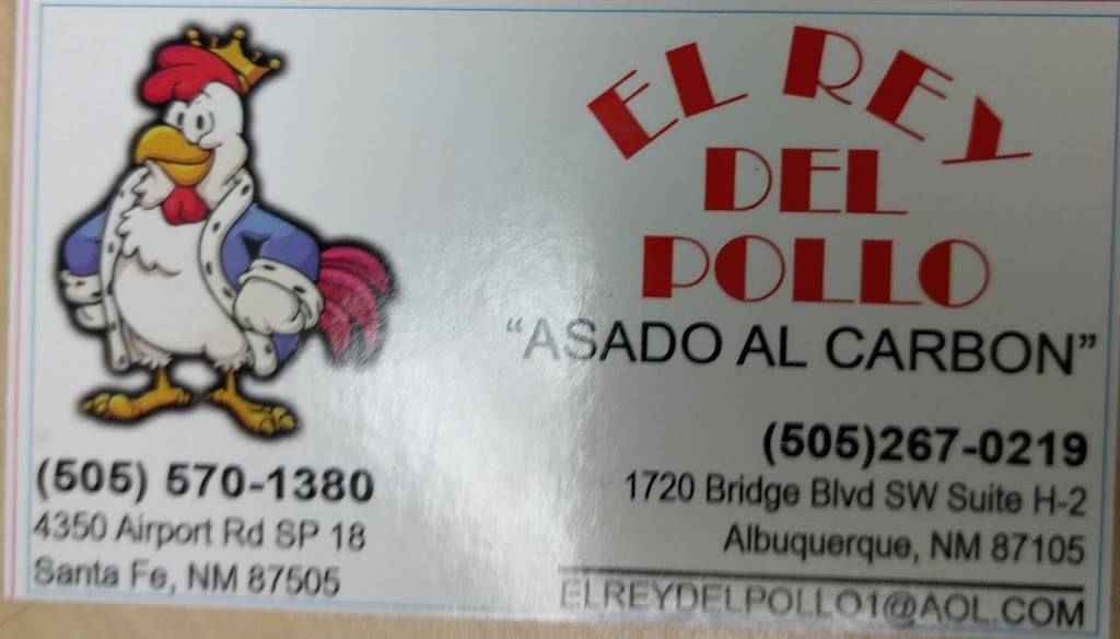 El Rey Del Pollo #2 | restaurant | 1720 Bridge Blvd SW #2, Albuquerque, NM 87105, USA | 5052670219 OR +1 505-267-0219