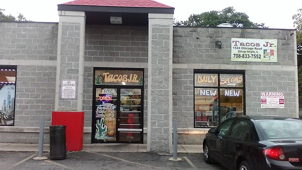 Tacos Jr | restaurant | 1524 Chicago Rd, Chicago Heights, IL 60411, USA | 7088337552 OR +1 708-833-7552