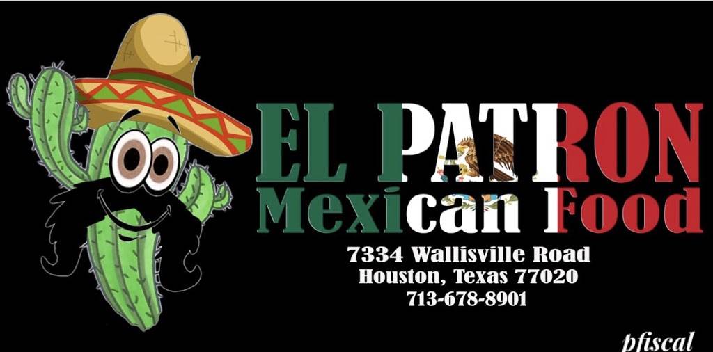 El Patron Mexican Food | restaurant | 7334 Wallisville Rd, Houston, TX 77020, United States | 7136788901 OR +1 713-678-8901
