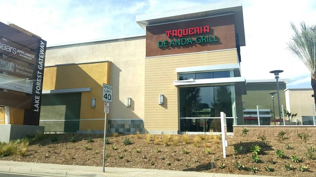 Taqueria De Anda-Grill | restaurant | 23642 Rockfield Blvd #501, Lake Forest, CA 92630, USA | 9493050068 OR +1 949-305-0068