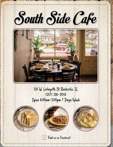 South Side Cafe | restaurant | 110 W Lafayette St, Rushville, IL 62681, USA | 2172162045 OR +1 217-216-2045