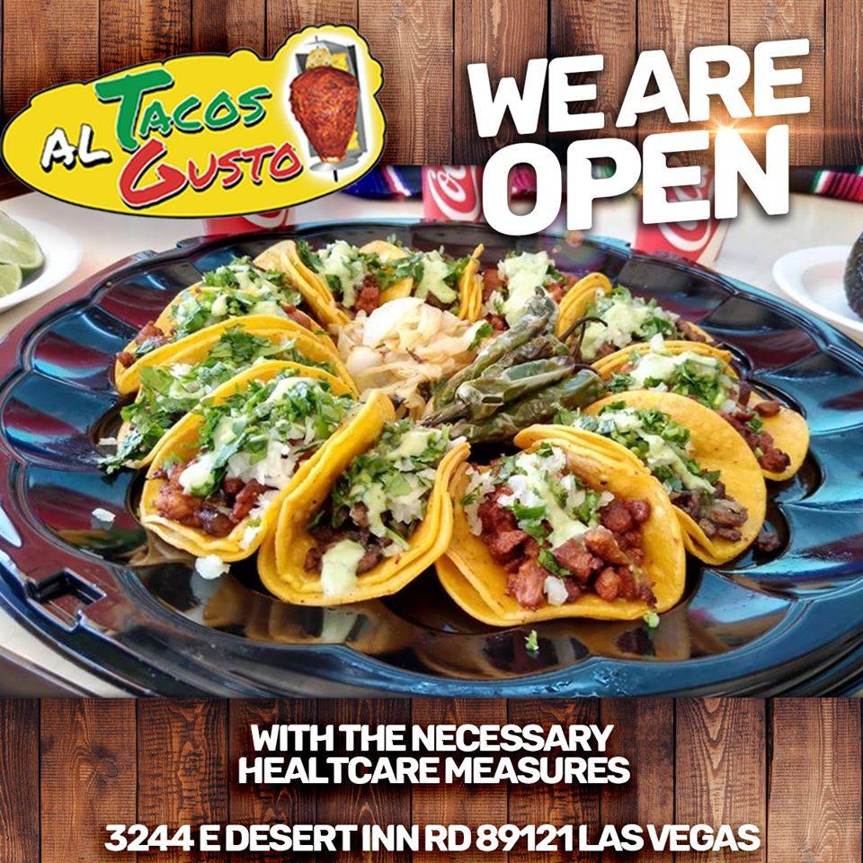 Tacos Al Gusto | restaurant | 3244 E Desert Inn Rd, Las Vegas, NV 89121, USA | 7023330418 OR +1 702-333-0418