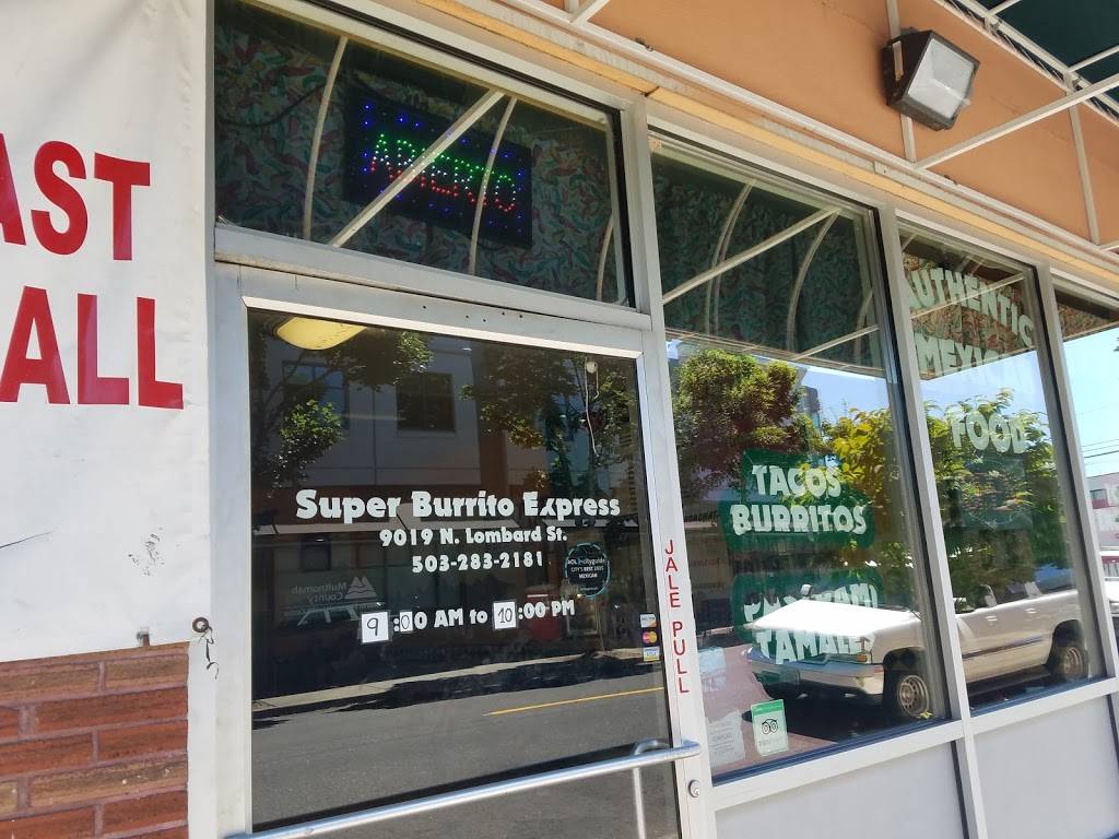 Super Burrito Express | restaurant | 9019 N Lombard St, Portland, OR 97203, USA | 5032832181 OR +1 503-283-2181