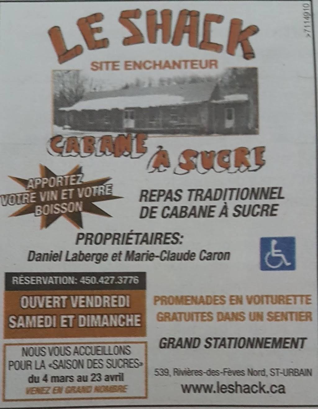 Cabane A Sucre Le Shack | restaurant | 539 Chemin de la Rivière des Fèves N, Saint-Urbain-Premier, QC J0S 1Y0, Canada | 4504273776 OR +1 450-427-3776