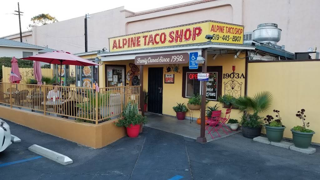 Alpine Taco Shop | restaurant | 1903 Alpine Blvd, Alpine, CA 91901, USA | 6194458907 OR +1 619-445-8907