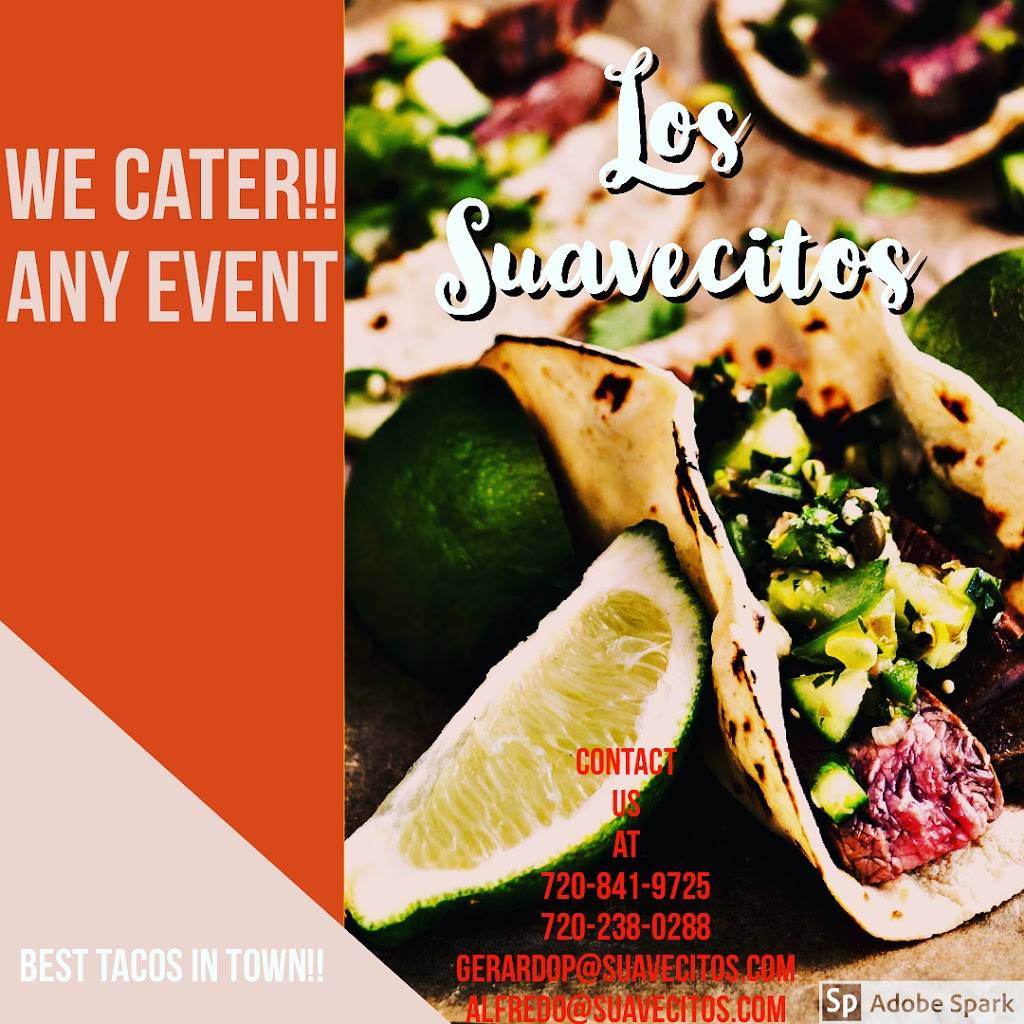 Los Suavecitos LLC | restaurant | Parking lot, 1812 35th St, Denver, CO 80216, USA | 7208419725 OR +1 720-841-9725