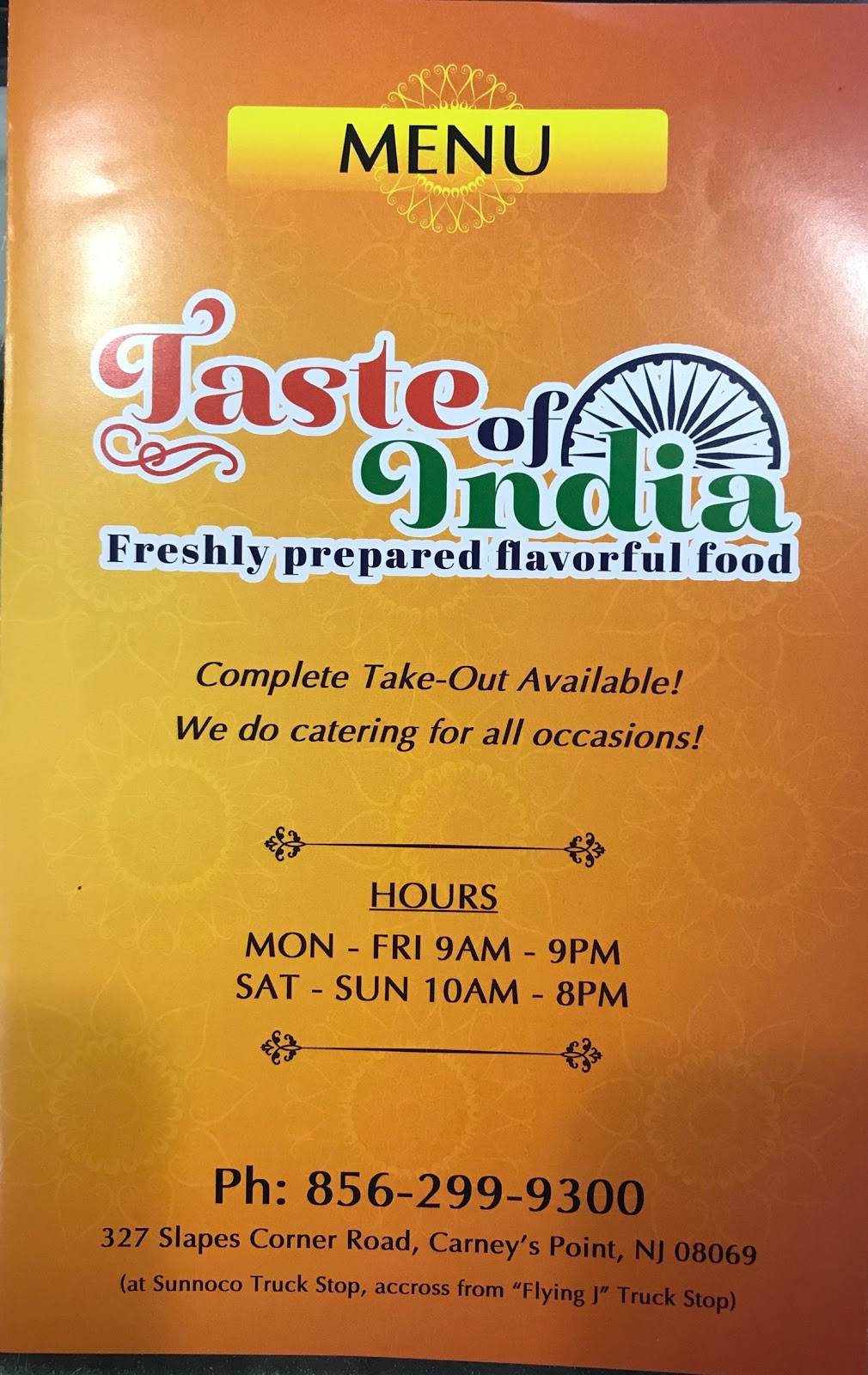 Taste of India | restaurant | 327 Slapes Corner Rd, Carneys Point, NJ 08069, USA | 8562999300 OR +1 856-299-9300