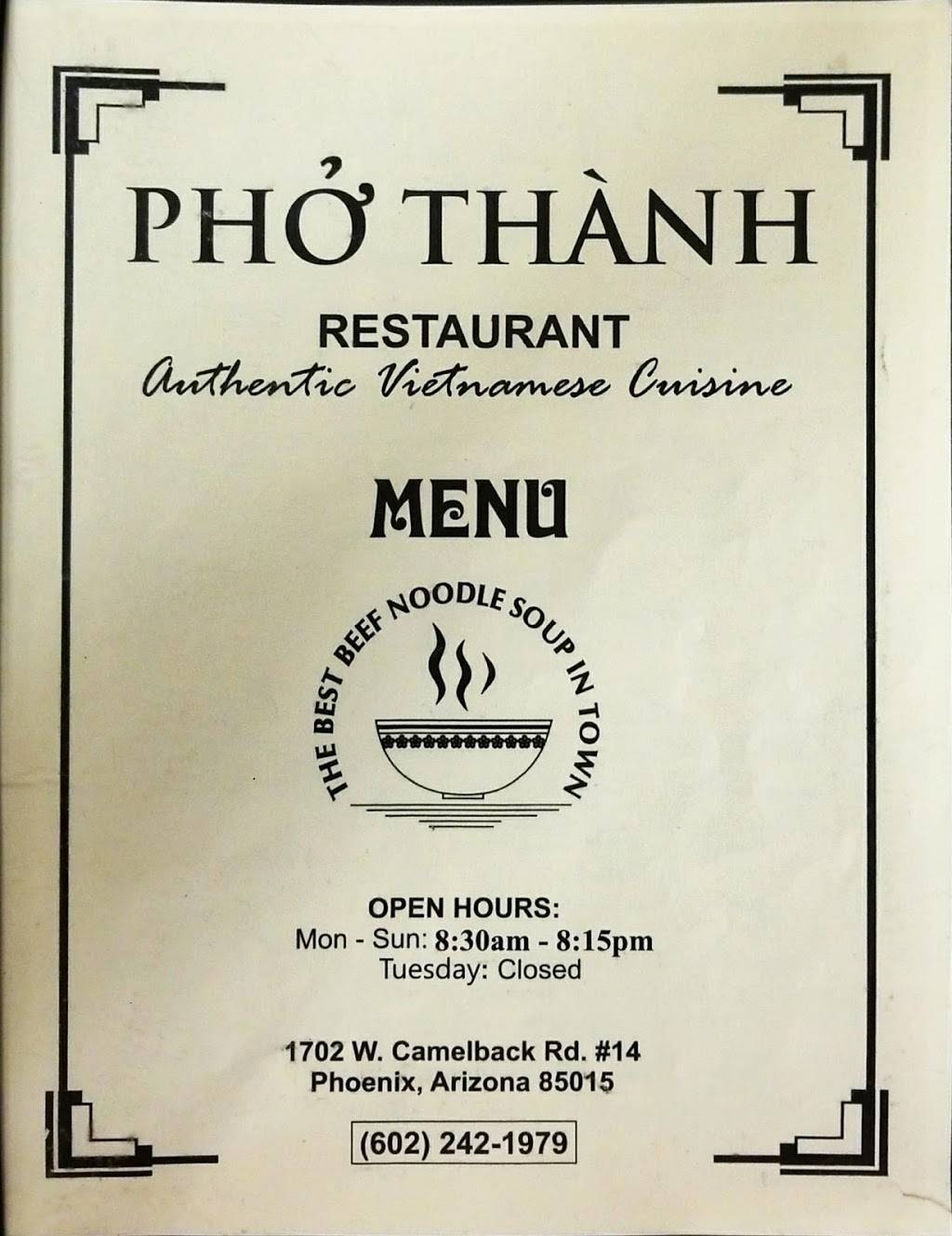 Phở Thành Restaurant | restaurant | 1702 W Camelback Rd, Phoenix, AZ 85015, USA | 6022421979 OR +1 602-242-1979