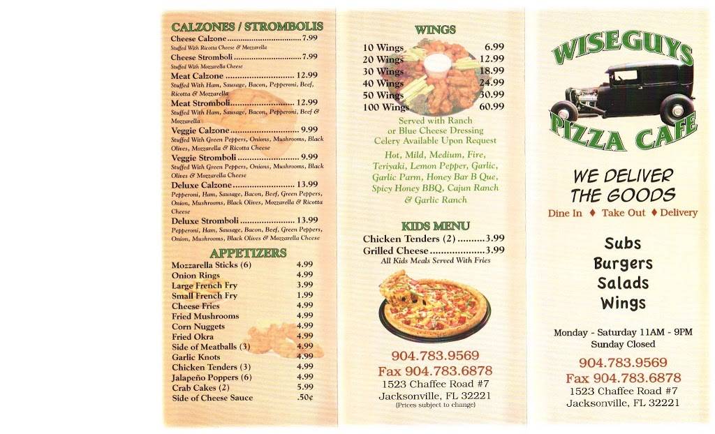Wise Guys Pizza Cafe | restaurant | 1523 Chaffee Rd S, Jacksonville, FL 32221, USA | 9047839569 OR +1 904-783-9569