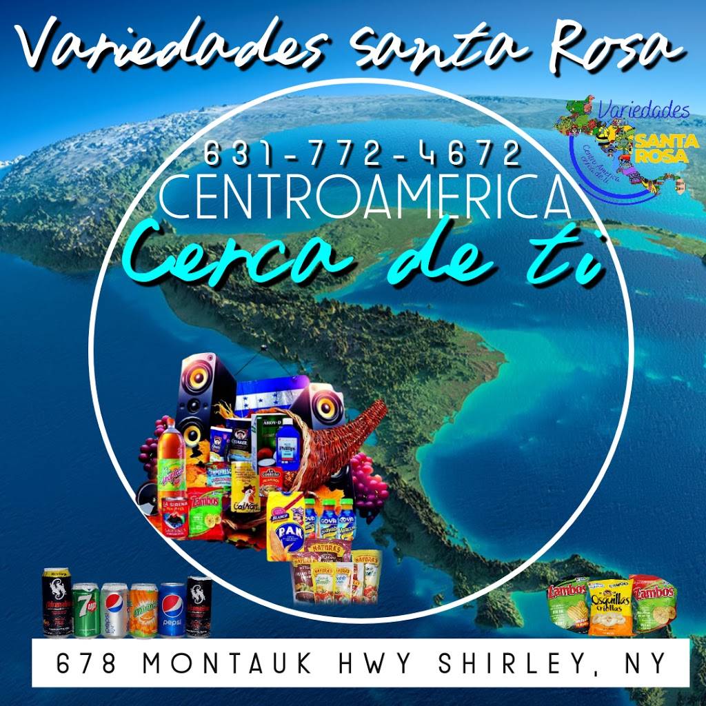 Variedades Santa Rosa | restaurant | 678 Montauk Hwy, Shirley, NY 11967, USA | 6318797208 OR +1 631-879-7208