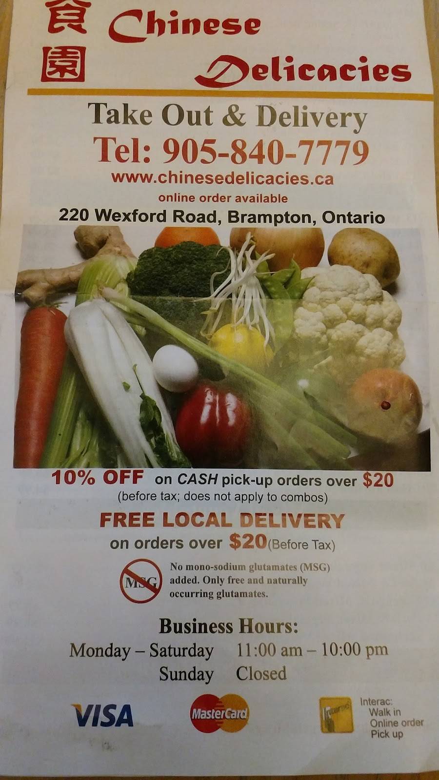 Chinese Delicacies | restaurant | 220 Wexford Rd, Brampton, ON L6Z 4N7, Canada | 9058407779 OR +1 905-840-7779