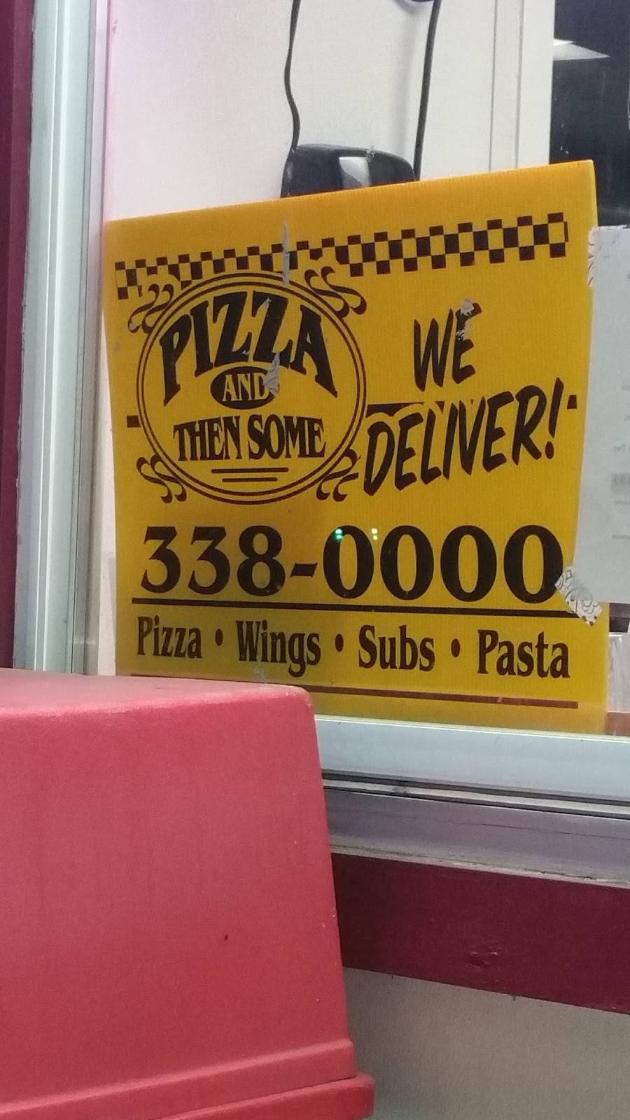 Pizza And Then Some | restaurant | 319 N Main St, Belton, SC 29627, USA | 8643380000 OR +1 864-338-0000