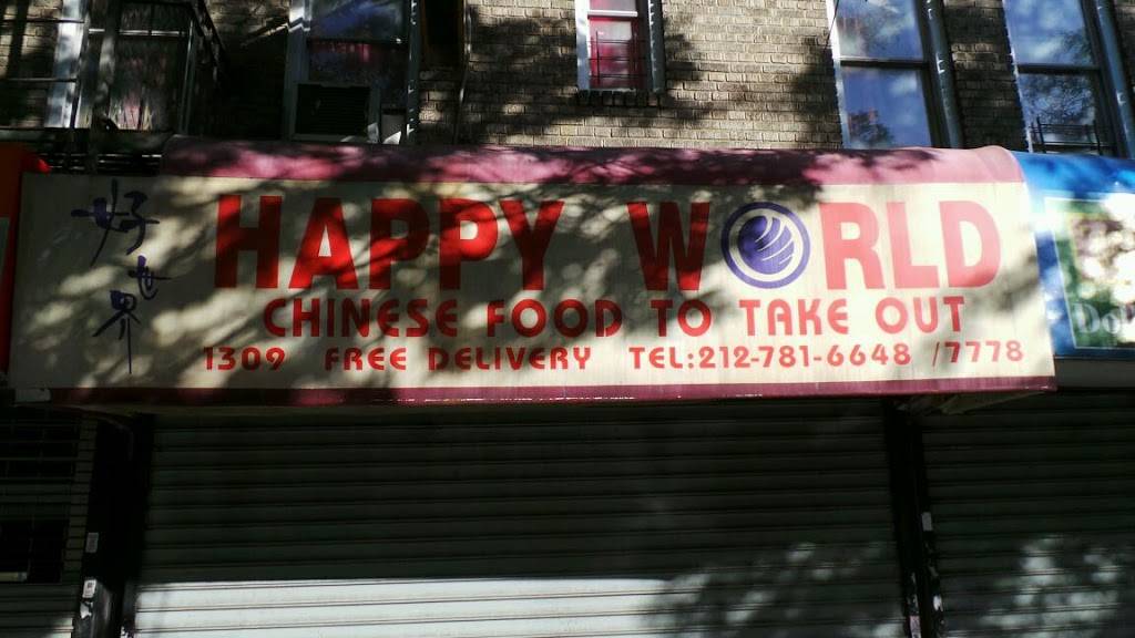 Happy World | restaurant | 1309 St Nicholas Ave, New York, NY 10033, USA | 2127816648 OR +1 212-781-6648