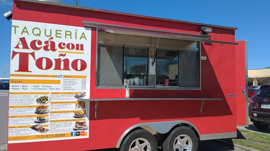 Taqueria Acá Con Toño | restaurant | 10202 Jones Rd, Houston, TX 77065, USA | 7139138288 OR +1 713-913-8288