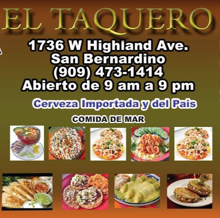 El Taquero Restaurant | restaurant | 1736 W Highland Ave, San Bernardino, CA 92411, USA | 9094731414 OR +1 909-473-1414