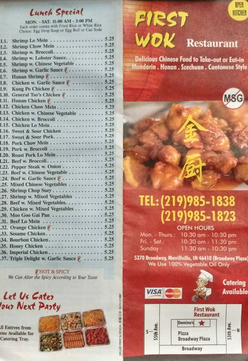 First Wok | restaurant | 5370 Broadway, Merrillville, IN 46410, USA | 2199851838 OR +1 219-985-1838