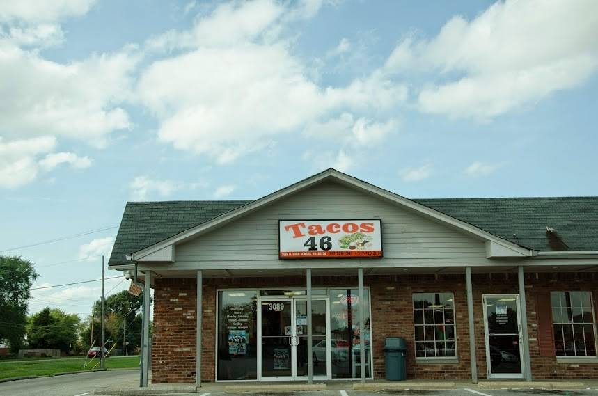 tacos 46 | restaurant | 3089 N High School Rd, Indianapolis, IN 46224, USA | 3177282614 OR +1 317-728-2614