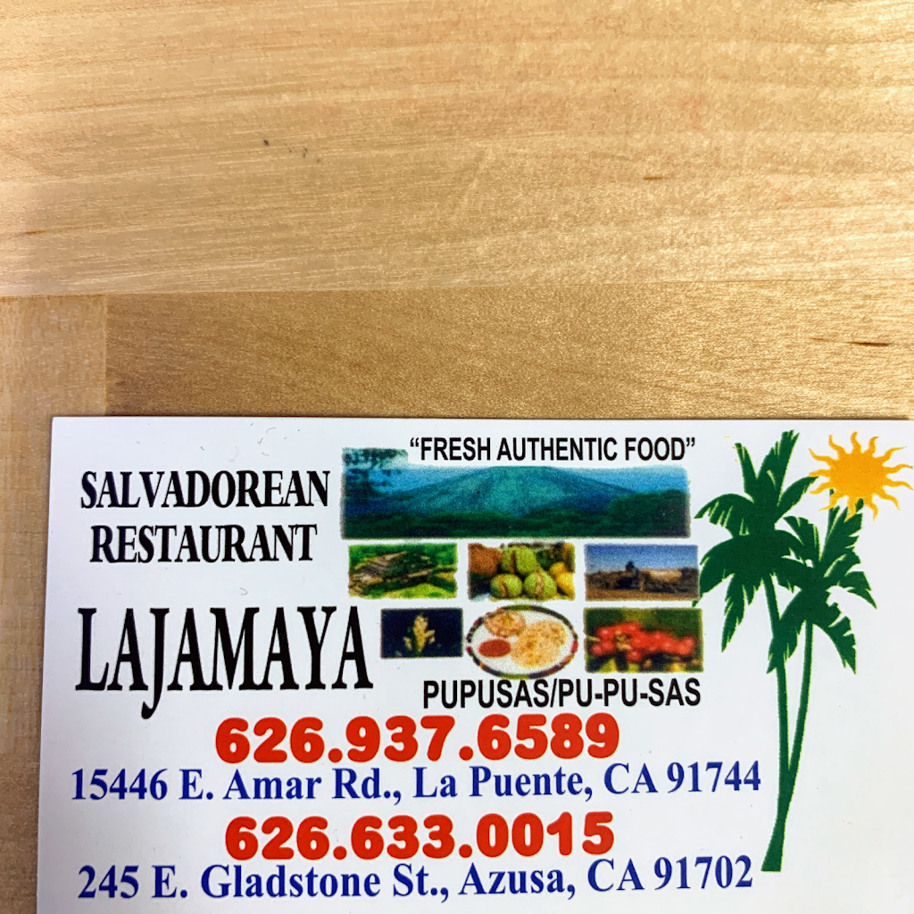 Lajamaya Salvadorean Restaurant | restaurant | 245 E Gladstone St, Azusa, CA 91702, USA | 6266330015 OR +1 626-633-0015