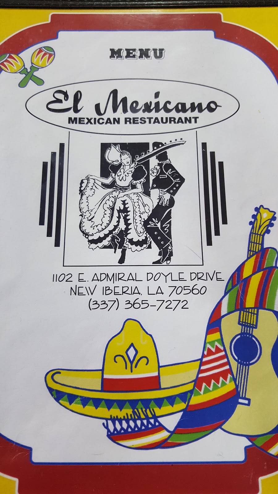 El Mexicano | restaurant | 1102 E Admiral Doyle Dr #17, New Iberia, LA 70560, USA | 3373657272 OR +1 337-365-7272