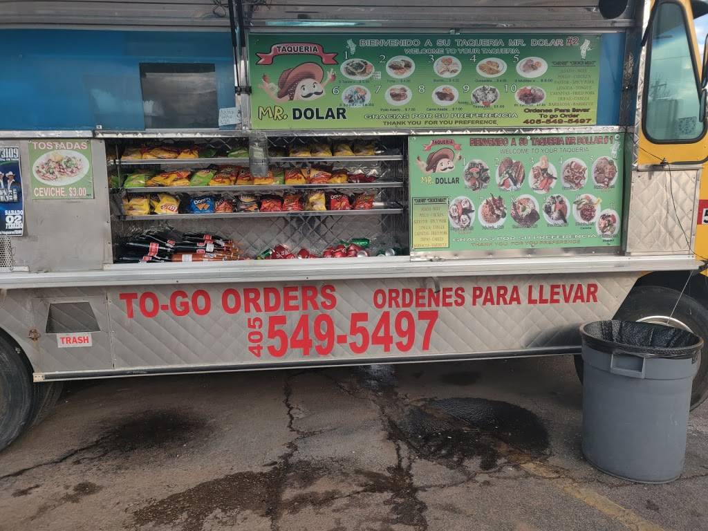 Mr Dolar #2 Taco Truck | restaurant | 5700 S Shields Blvd, Oklahoma City, OK 73129, USA | 4055495497 OR +1 405-549-5497