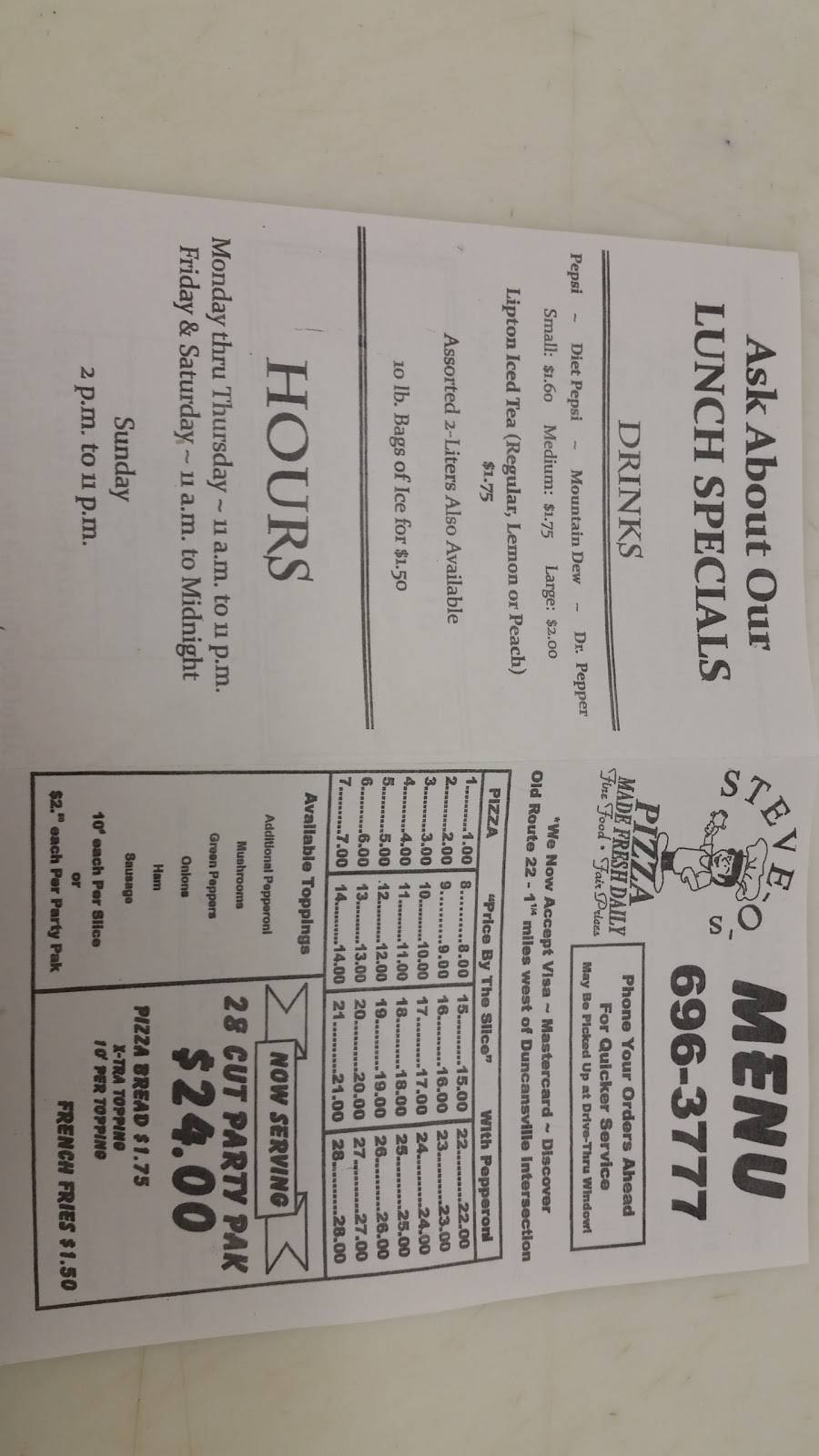 Steve-Os Pizza | meal takeaway | 819 Old Rte 22, Duncansville, PA 16635, USA | 8146963777 OR +1 814-696-3777