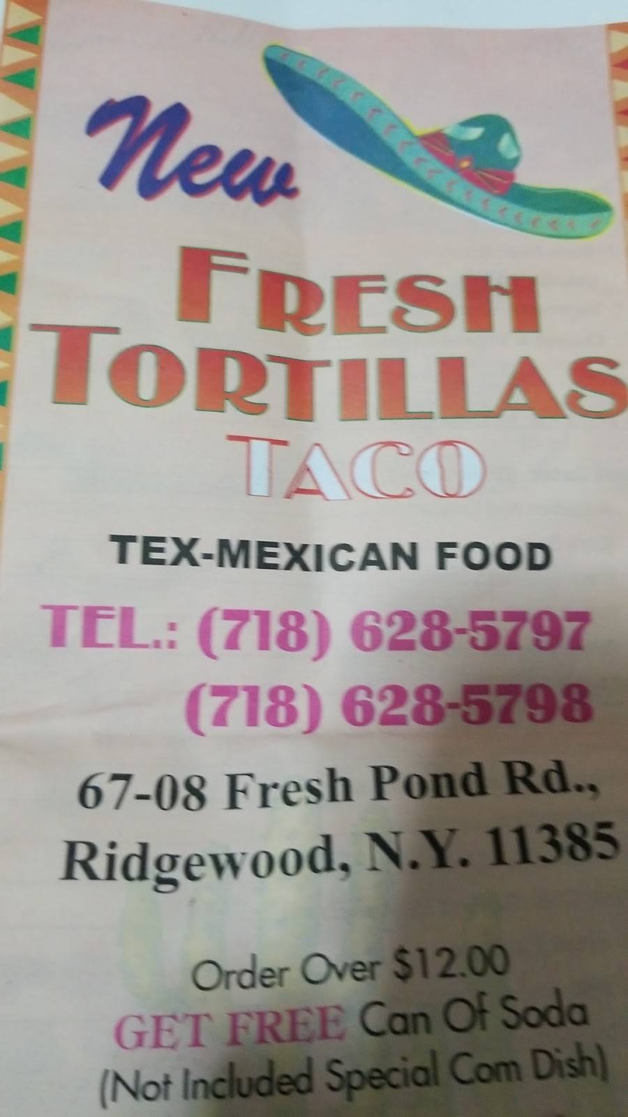 New Fresh Tortillas Taco | restaurant | 67-08 Fresh Pond Rd, Flushing, NY 11385, USA | 7186285797 OR +1 718-628-5797