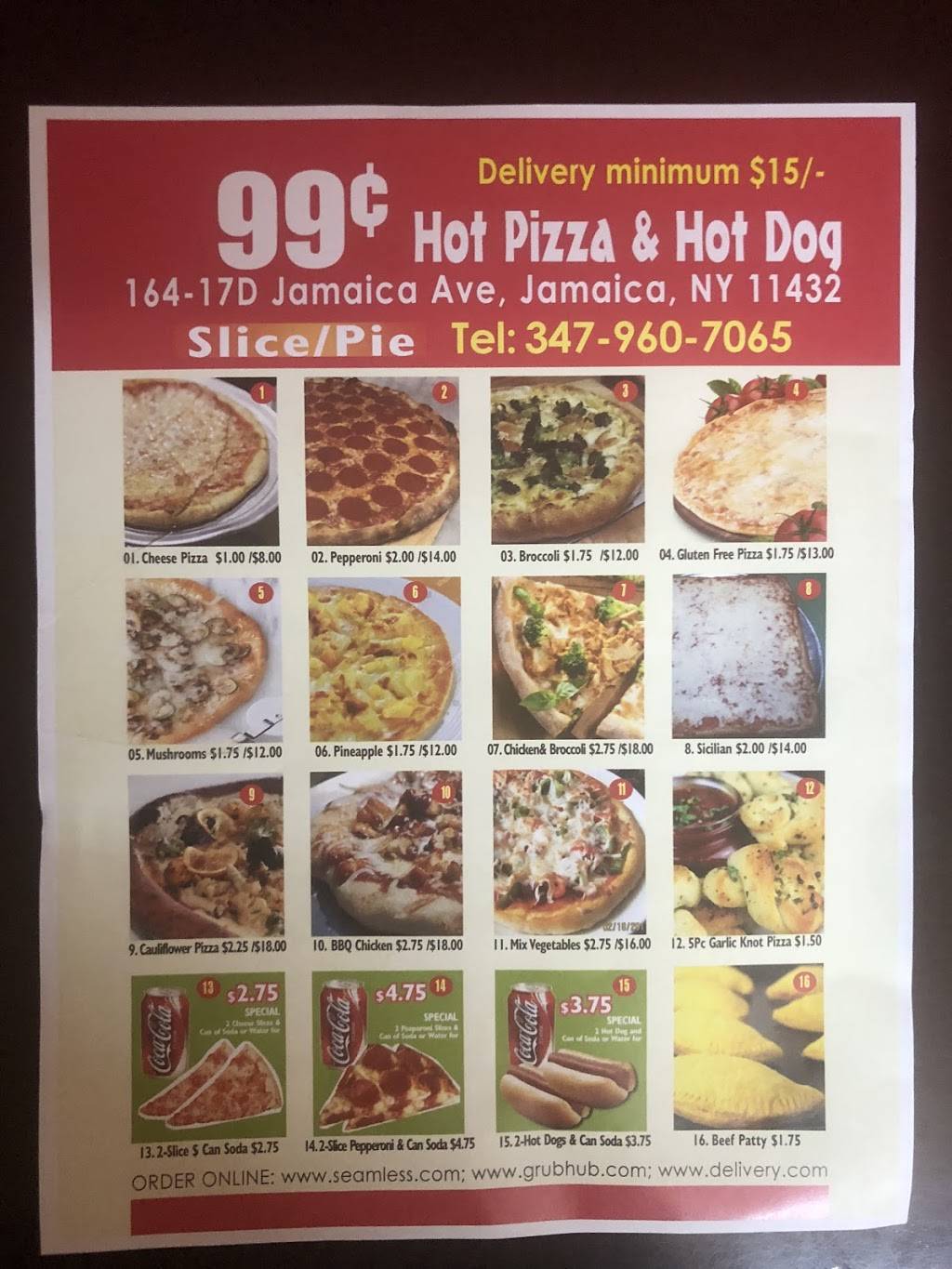 99 cent Hot Pizza And Hotdog | meal takeaway | 164-17 Jamaica Ave, Jamaica, NY 11432, USA | 3479607065 OR +1 347-960-7065