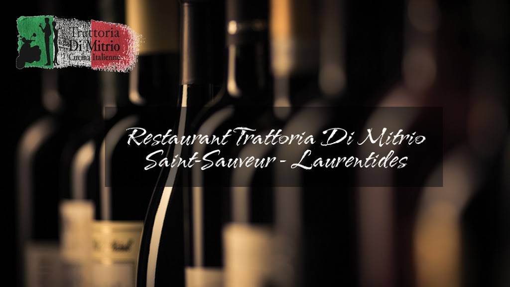 Trattoria Di Mitrio | cafe | 10 Avenue Filion, Saint-Sauveur, QC J0R 1R0, Canada | 4502271001 OR +1 450-227-1001