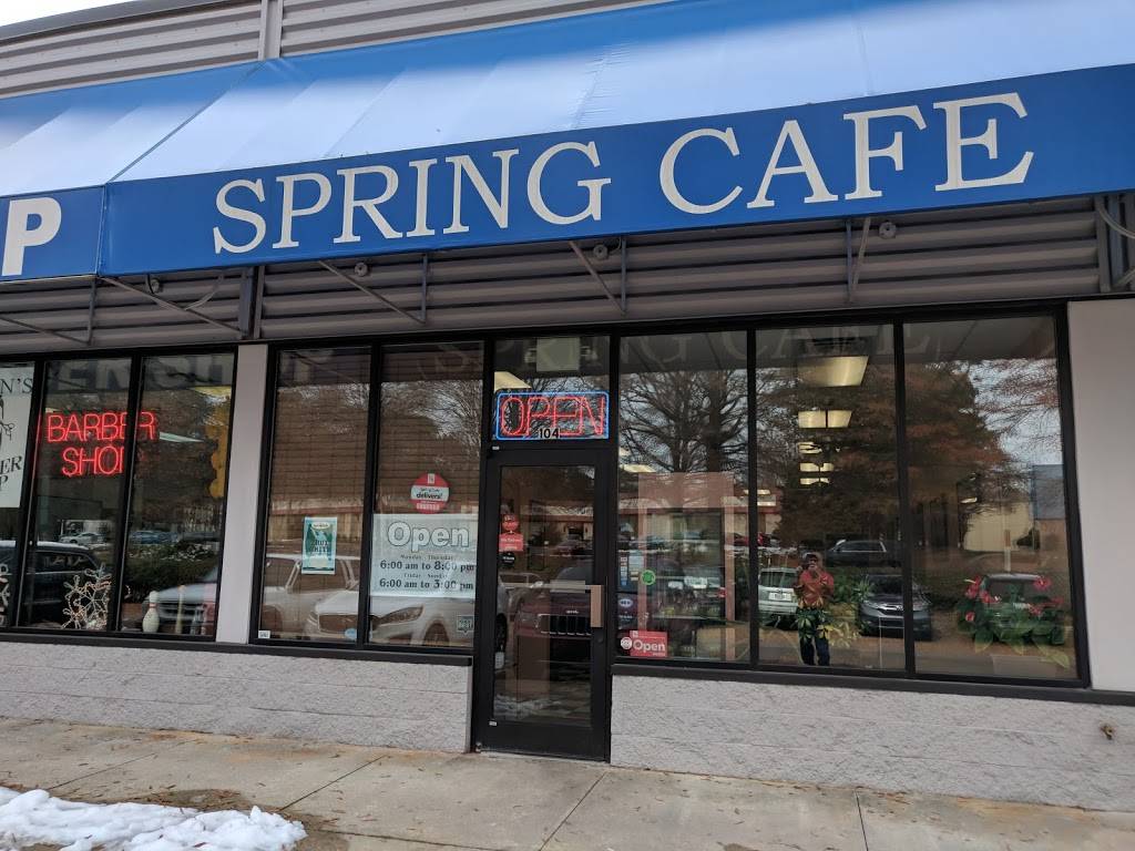 Spring Cafe | restaurant | 2900 Spring Forest Rd Suite #104, Raleigh, NC 27616, USA | 9199773679 OR +1 919-977-3679
