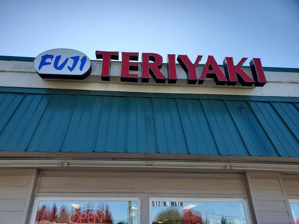 Fuji Teriyaki | restaurant | 512 W Main St, Centralia, WA 98531, USA | 3607368014 OR +1 360-736-8014