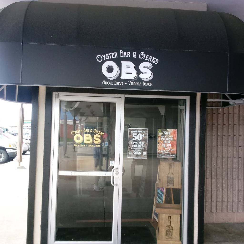 OBS Oyster Bar And Steaks | restaurant | 2947 Shore Dr, Virginia Beach, VA 23451, USA | 7572273516 OR +1 757-227-3516