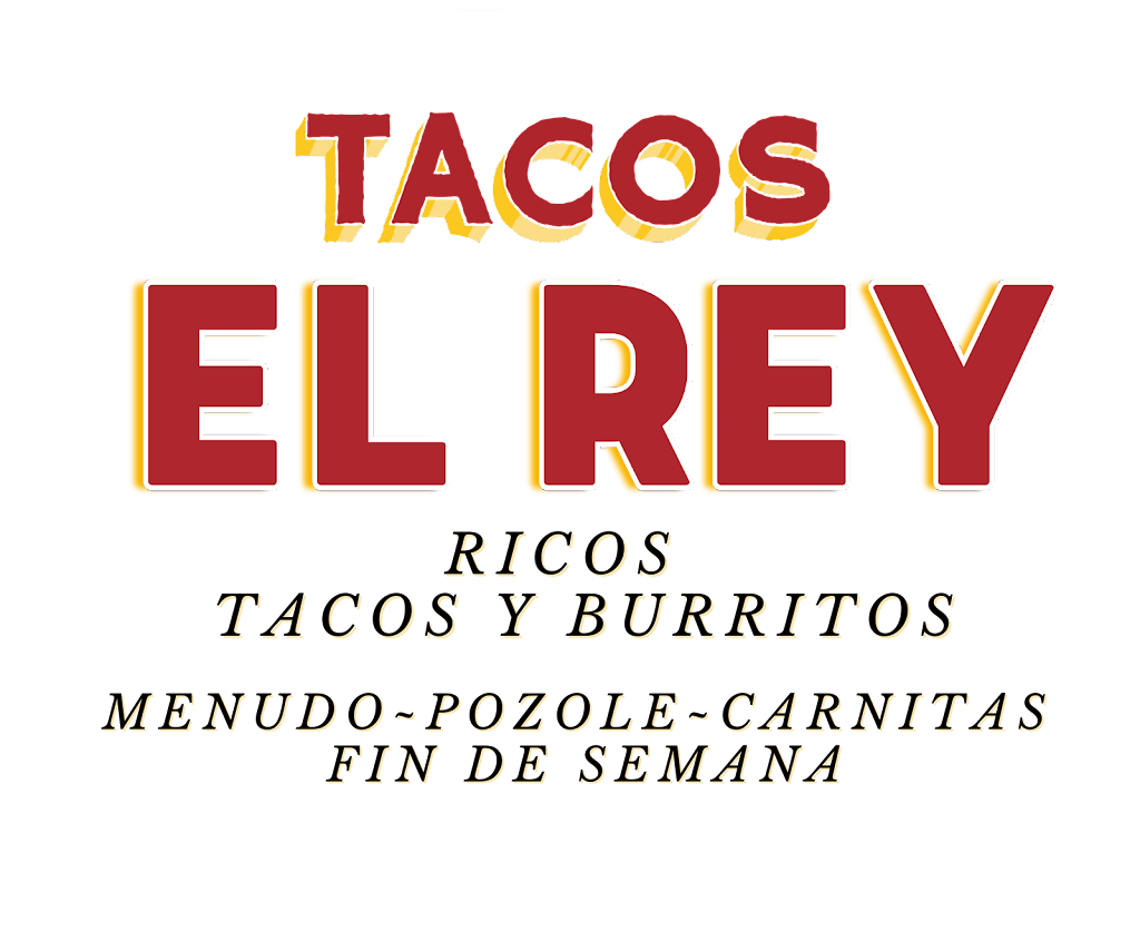 Tacos El Rey | restaurant | 9625 S Ewing Ave, Chicago, IL 60617, USA | 7733596007 OR +1 773-359-6007