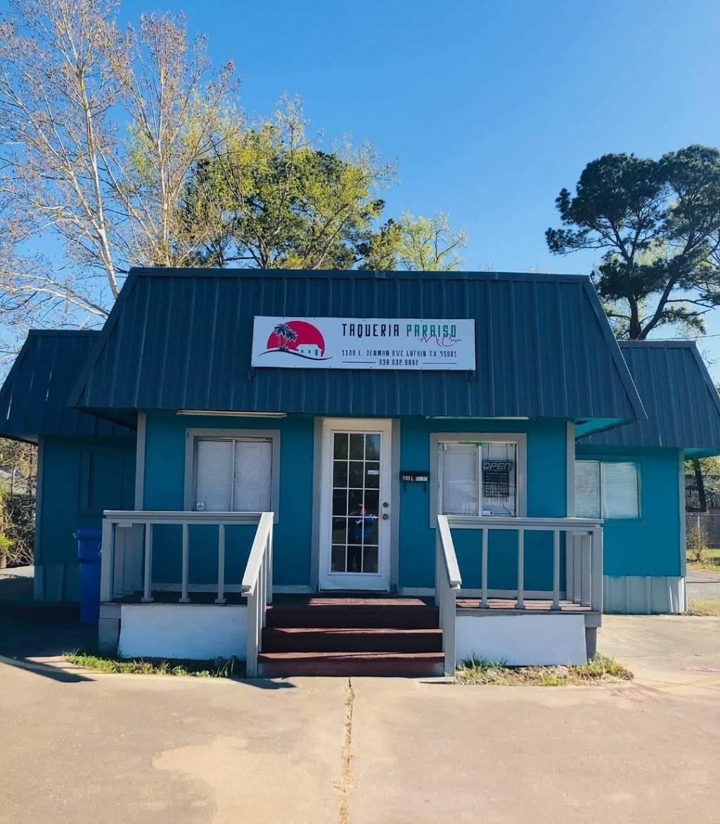 Taqueria Paraiso | restaurant | Lufkin, TX 75901, USA | 9366329082 OR +1 936-632-9082