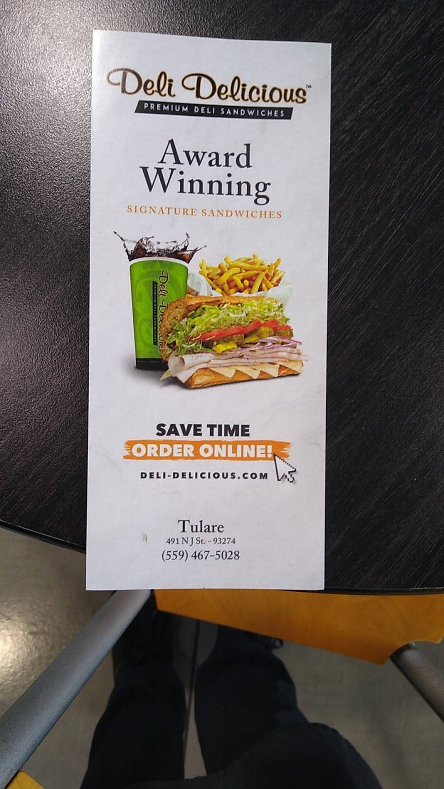 Deli Delicious | restaurant | 487 N J St, Tulare, CA 93274, USA | 5594675028 OR +1 559-467-5028
