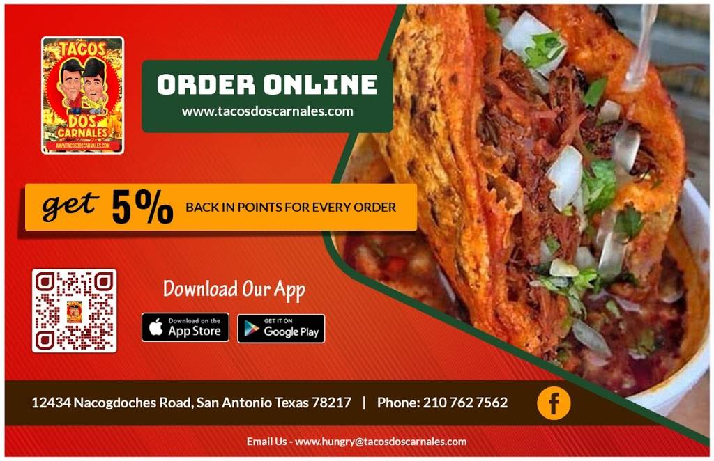 Tacos Dos Carnales | restaurant | 12434 Nacogdoches Rd, San Antonio, TX 78217, USA | 2107627562 OR +1 210-762-7562