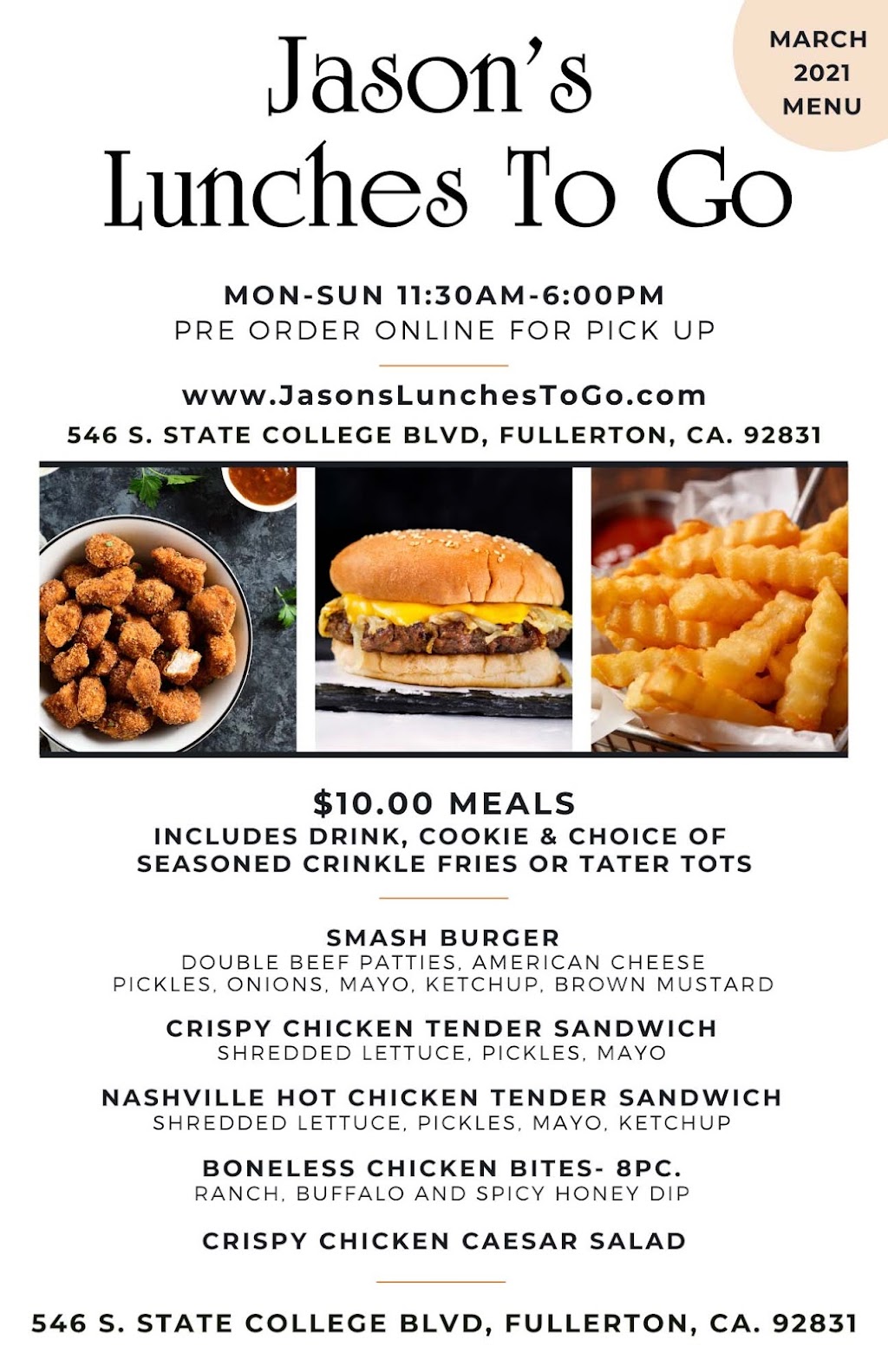 Jasons Lunches To Go | restaurant | 546 S State College Blvd, Fullerton, CA 92831, USA | 7143471125 OR +1 714-347-1125