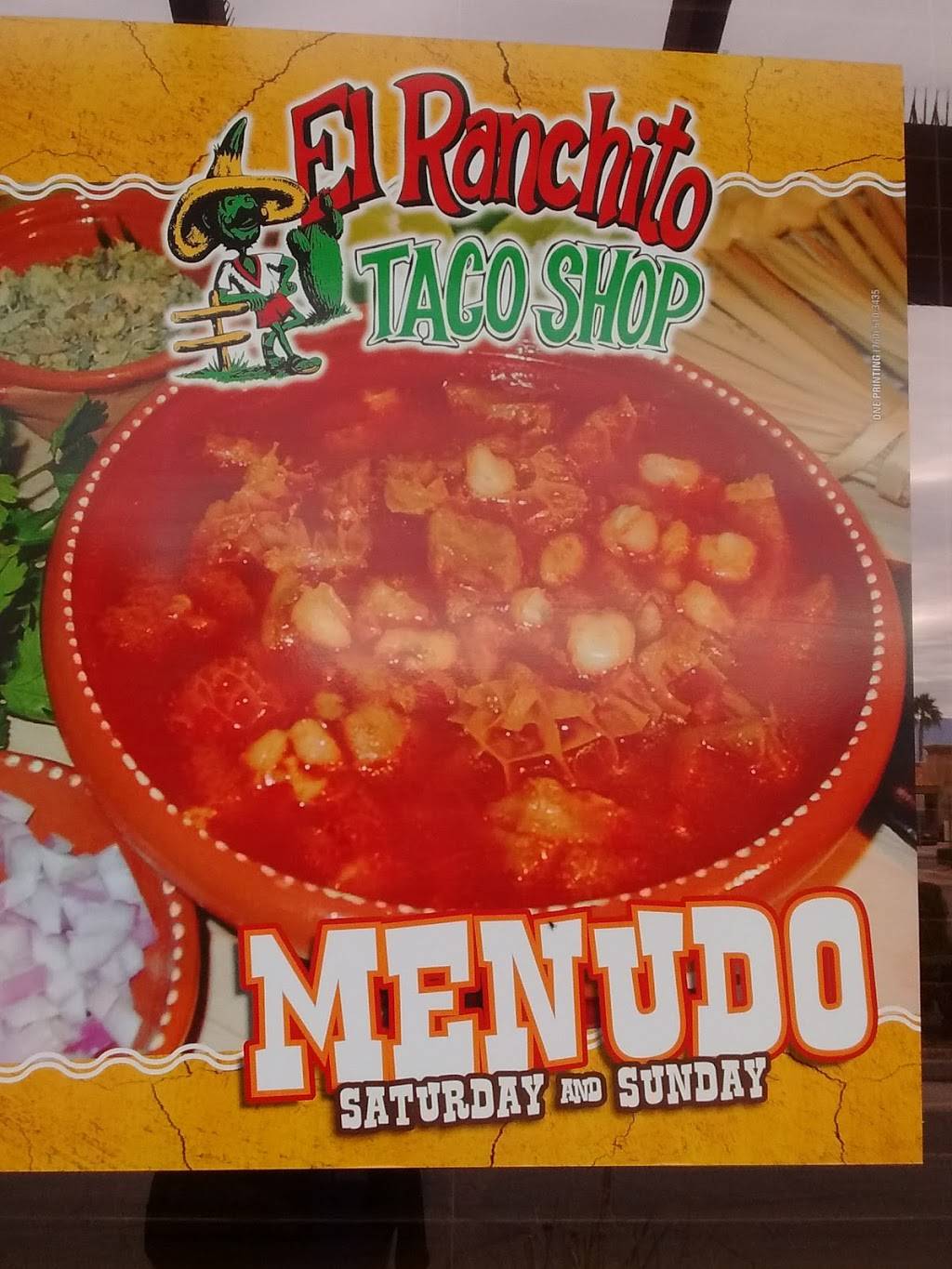 El Ranchito Taco Shop | restaurant | 78540 CA-111 A13, La Quinta, CA 92253, USA | 7605640668 OR +1 760-564-0668