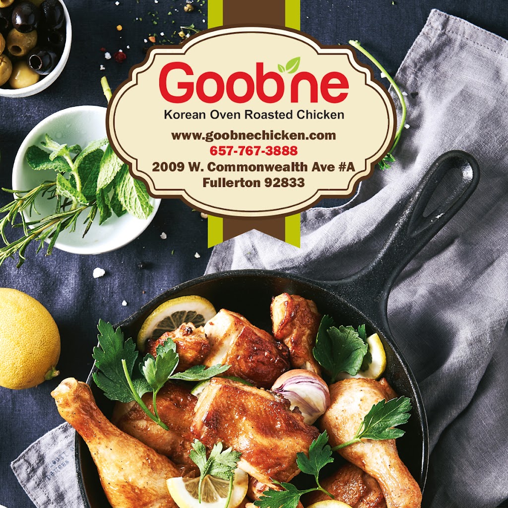 Goobne Chicken | restaurant | 2009 W Commonwealth Ave A, Fullerton, CA 92833, USA | 6577673888 OR +1 657-767-3888