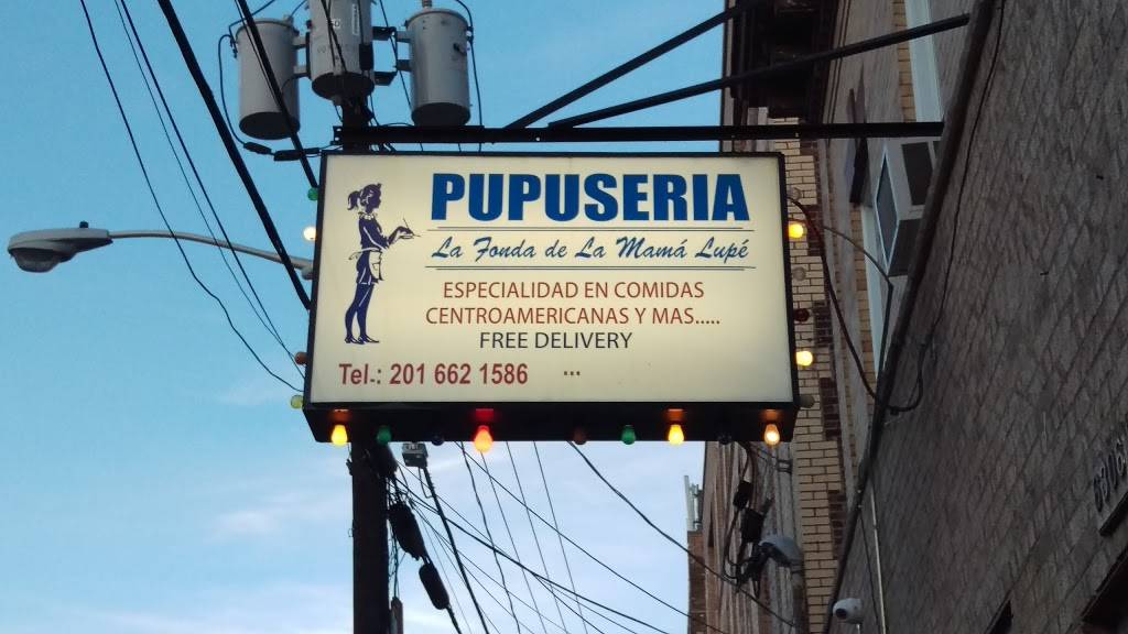 Pupuseria La Fonda De La Mamá Lupé | restaurant | 6306 Hudson Ave, West New York, NJ 07093, USA | 2016621586 OR +1 201-662-1586